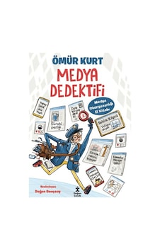 Doğan Kitap Medya Dedektifi - Ömür Kurt Doğan Kitap Medya Dedektifi - Ömür Kurt