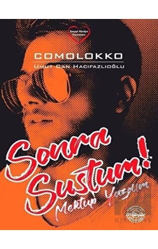 Sonra Sustum! Mektup Yazdım - Comolokko - Mühür Kitaplığı Sonra Sustum! Mektup Yazdım - Comolokko - Mühür Kitaplığı