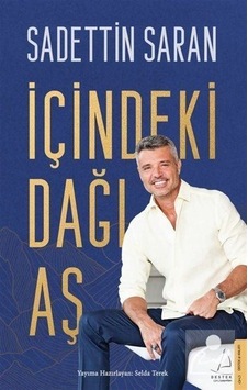 İçindeki Dağı Aş - Sadettin Saran
