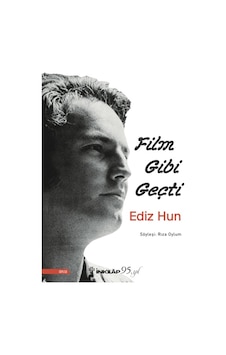 Film Gibi Geçti-ediz Hun Film Gibi Geçti-ediz Hun