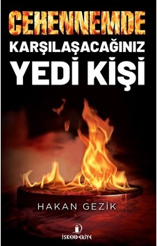 Cehennemde Karşılaşacağınız Yedi  Kişi