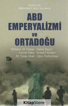 ABD Emperyalizmi ve Ortadoğu- İmge Kitabevi ABD Emperyalizmi ve Ortadoğu- İmge Kitabevi