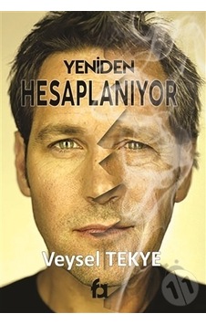 Yeniden Hesaplanıyor - Veysel Tekye - Fa Yayınları Yeniden Hesaplanıyor - Veysel Tekye - Fa Yayınları