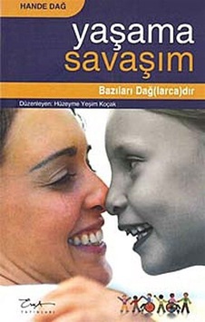 Yaşama Savaşım / Hande Dağ