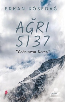 Ağrı Dağı 5137 Cehennem Deresi - Erkan Kösedağ - Okur Kitaplığı