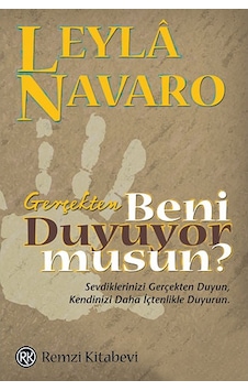 Gerçekten Beni Duyuyor musun? - Leyla Navaro - Remzi Kitabevi Gerçekten Beni Duyuyor musun? - Leyla Navaro - Remzi Kitabevi