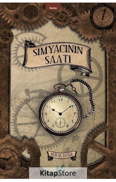 Simyacının Saati - Burak Bayar - İzan Yayıncılık