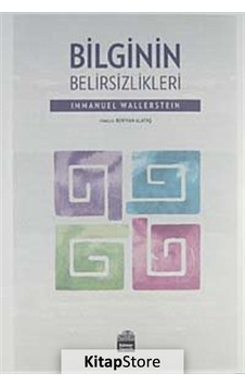 Bilginin Belirsizlikleri  - Immanuel Wallerstein  - Sümer Yayıncılık