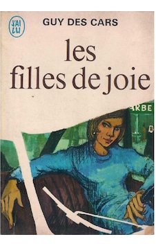 Les Filles De Joie - Guy Des Cars 2.el Les Filles De Joie - Guy Des Cars 2.el