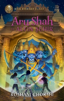 Aru Shah ve Altın Şehir - Roshani Chokshi - İthaki Çocuk Aru Shah ve Altın Şehir - Roshani Chokshi - İthaki Çocuk