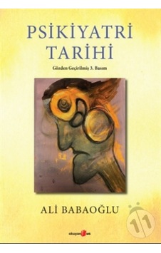 Psikiyatri Tarihi-ali Babaoğlu Psikiyatri Tarihi-ali Babaoğlu