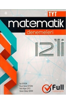 TYT Matematik Deneme 12'li - Full Matematik Yayınları TYT Matematik Deneme 12'li - Full Matematik Yayınları