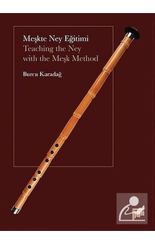 Meşkte Ney Eğitimi - Teaching The Ney With The Meşk Method - B