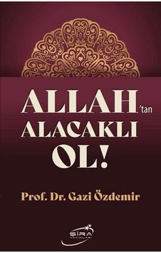 Allah'tan Alacaklı Ol Allah'tan Alacaklı Ol