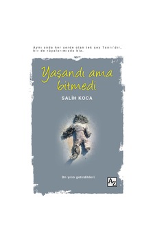 Yaşandı Ama Bitmedi - Salih Koca