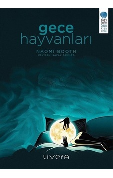 Gece Hayvanları / Naomi Booth Gece Hayvanları / Naomi Booth