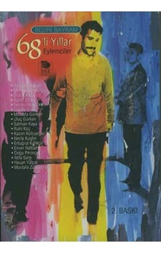 68 Li Yıllar Eylemciler 68 Li Yıllar Eylemciler