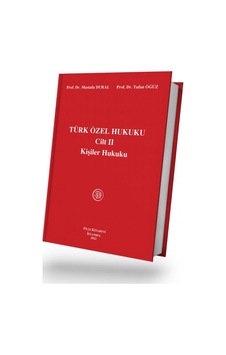 Filiz Kitabevi - Türk Özel Hukuku Cilt Iı Kişiler Hukuku (Dural - Öğüz) - Mustafa Dural,Tufan Öğüz Filiz Kitabevi - Türk Özel Hukuku Cilt Iı Kişiler Hukuku (Dural - Öğüz) - Mustafa Dural,Tufan Öğüz