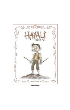 Hayali Küçük Ali - Niyazi Özyurt - Doğan ve Egmont Yayıncılık Hayali Küçük Ali - Niyazi Özyurt - Doğan ve Egmont Yayıncılık