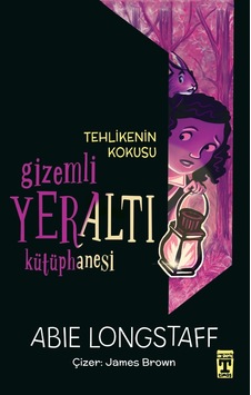 Gizemli Yeraltı Kütüphanesi 2 - Tehlikenin Kokusu Gizemli Yeraltı Kütüphanesi 2 - Tehlikenin Kokusu