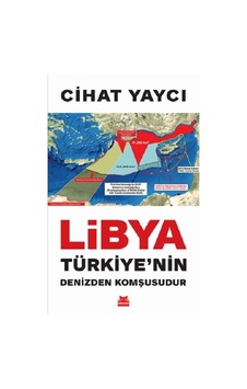 Libya Türkiye Nin Denizden Komşusudur
