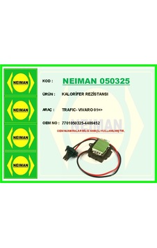 Neıman 050325 Kalorifer Rezistansı Trafıc- Vıvaro 01 7701050325-4409452 -