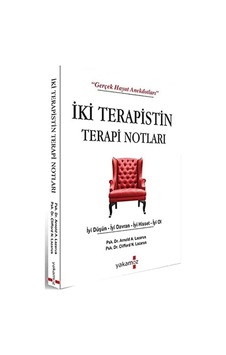 İki Terapistin Terapi Notları: İyi Düşün-iyi Davran-iyi Hisset-iyi Ol