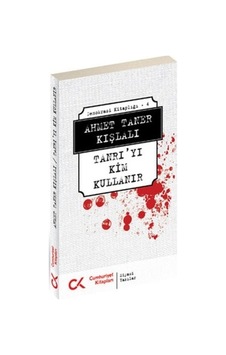 Tanrı'yı Kim Kullanır - Ahmet Taner Kışlalı - Cumhuriyet Kitapları Tanrı'yı Kim Kullanır - Ahmet Taner Kışlalı - Cumhuriyet Kitapları