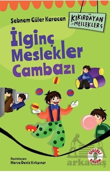 Kıkırdayan Meslekler 5 İlginç Meslekler Cambazı