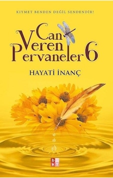 Can veren Pervaneler 6 - Hayati İnanç - Babıali Yayıncılık