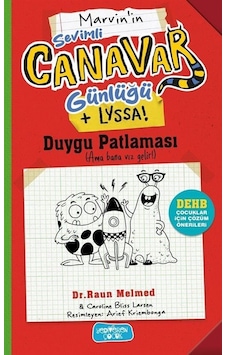 Duygu Patlaması / Sevimli Canavar Günlüğü / Dr. Raun Melmed Duygu Patlaması / Sevimli Canavar Günlüğü / Dr. Raun Melmed