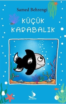 Küçük Karabalık - Samed Behrengi - Genç Destek Küçük Karabalık - Samed Behrengi - Genç Destek