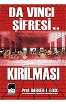 Da Vinci Şifresi'nin Kırılması / Prof Darrell L. Bock Da Vinci Şifresi'nin Kırılması / Prof Darrell L. Bock