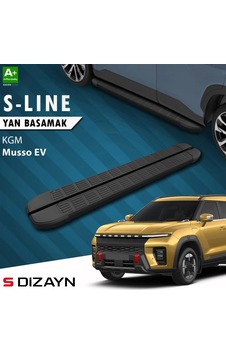 S-dizayn Kgm Musso Ev S-line Siyah Yan Basamak 213 Cm 2025 Üzeri A+ Kalite
