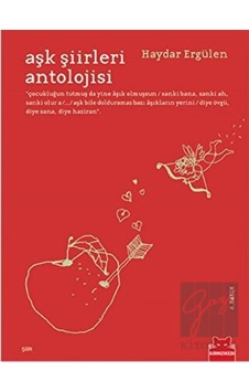 Aşk Şiirleri Antolojisi - Haydar Ergülen - Kırmızı Kedi Aşk Şiirleri Antolojisi - Haydar Ergülen - Kırmızı Kedi