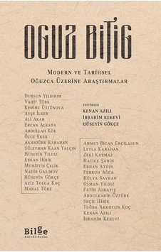 Oguz Bitig: Modern ve Tarihsel Oğuzca Üzerine Araştırmalar- Bilge Kültür Sanat Oguz Bitig: Modern ve Tarihsel Oğuzca Üzerine Araştırmalar- Bilge Kültür Sanat