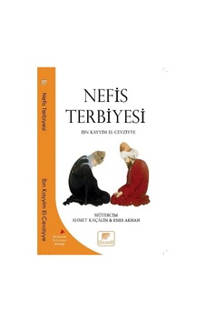 Nefis Terbiyesi - İbn Kayyim el-Cevziyye - Gelenek Yayınları