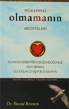 Mükemmel Olmamanın Hediyeleri - Brene Brown - Butik Mükemmel Olmamanın Hediyeleri - Brene Brown - Butik