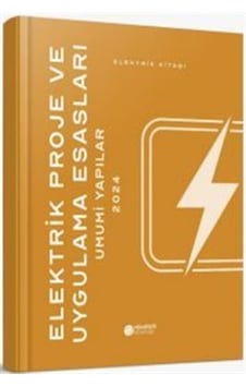 Elektrik Proje Ve Uygulama Esasları Umumi Yapılar / Heyet
