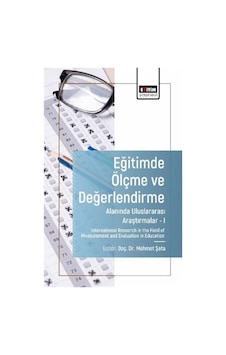 Eğitimde Ölçme Ve Değerlendirme Alanında Uluslararası Araştırm... Eğitimde Ölçme Ve Değerlendirme Alanında Uluslararası Araştırm...