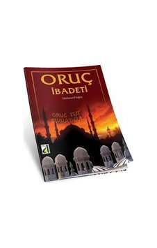 Oruç İbadeti - Mehmet Doğru - Damla Yayınevi Oruç İbadeti - Mehmet Doğru - Damla Yayınevi