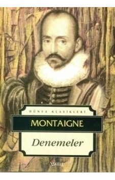 Denemeler - Michel de Montaigne - İskele Yayıncılık