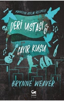 Deri Ustası Ve Çayır Kuşu / Brynn Weaver Deri Ustası Ve Çayır Kuşu / Brynn Weaver