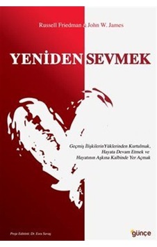 Yeniden Sevmek - John W. James - Günçe Yayınları Yeniden Sevmek - John W. James - Günçe Yayınları