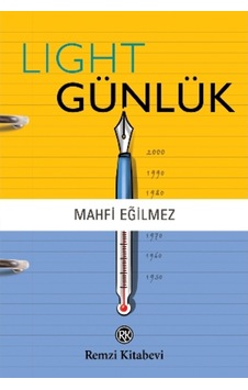 Light Günlük Mahfi Eğilmez Remzi Light Günlük Mahfi Eğilmez Remzi