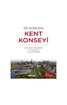 100 Soruda Kent Konseyi - Mithat Arman Karasu -  Cüneyd Altıparmak - Seçkin Yayıncılık