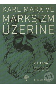 '-Karl Marx Ve Marksizm Üzerine - Vladimir Ilyiç Lenin