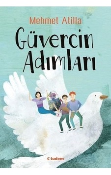 Güvercin Adımları - Mehmet Atilla - Tudem Yayınları