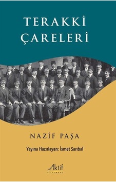 Terakki Çareleri / Nazif Paşa Terakki Çareleri / Nazif Paşa