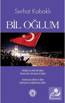 Bil Oğlum - Serhat Kabaklı - Türk Edebiyatı Vakfı Yayınları
